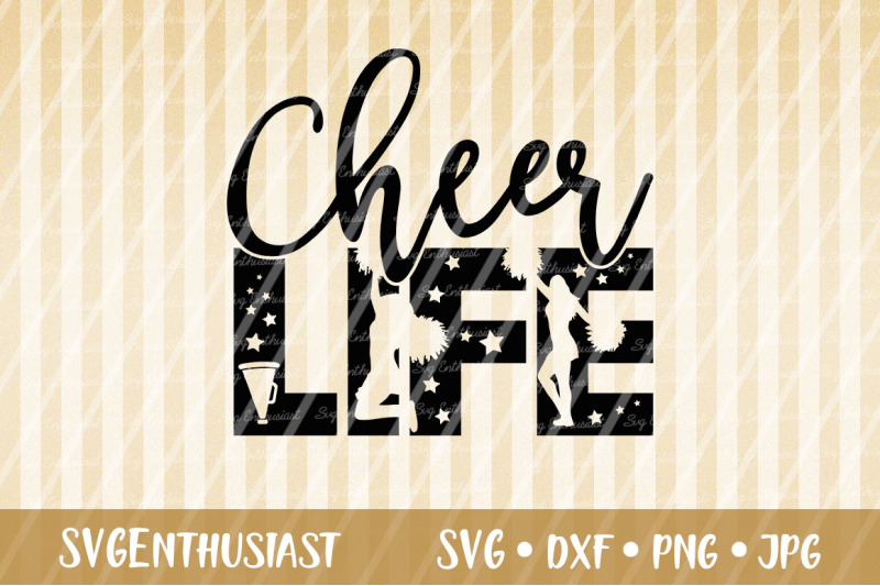 Cheer Life Svg Cut File Cheerleader Svg By Svgenthusiast Thehungryjpeg Com