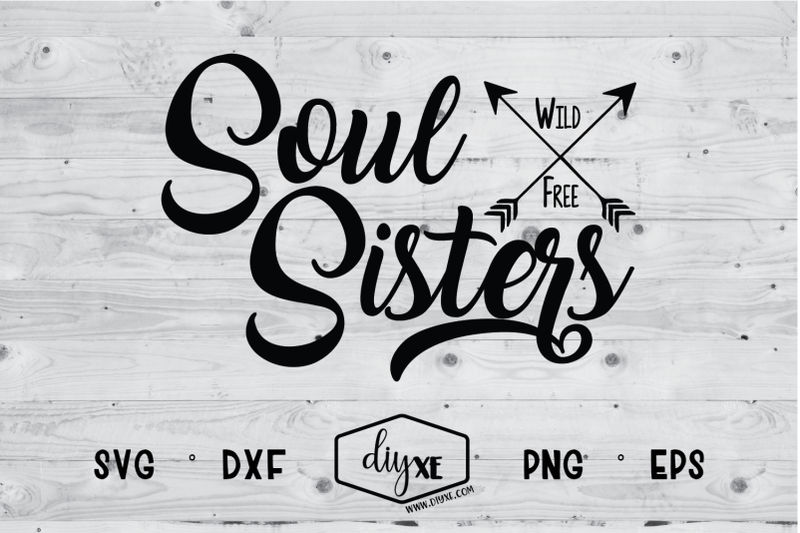 Soul Sisters By DIYxe | TheHungryJPEG