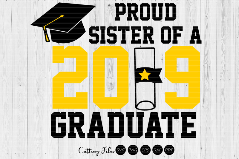 Free Free Proud Sister Of A 2021 Graduate Svg Free 732 SVG PNG EPS DXF File