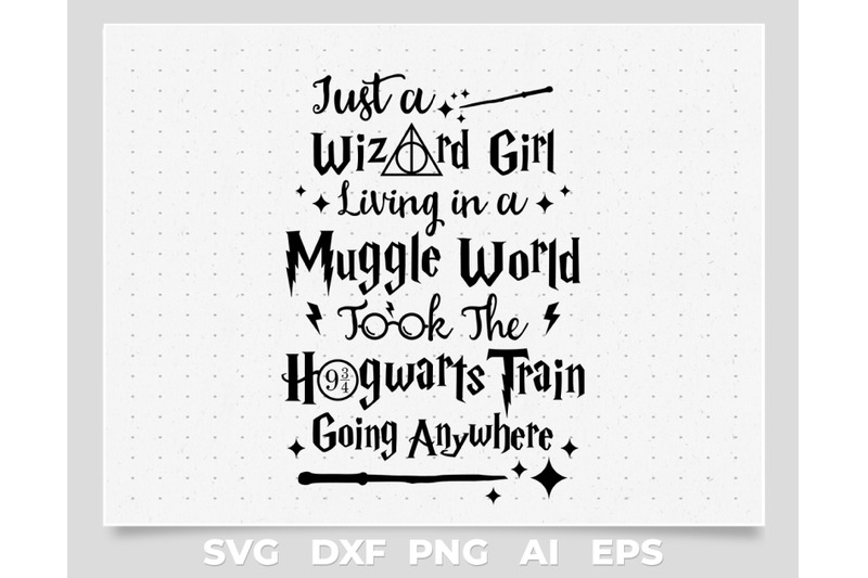 just wizard girl. . harry potter quotes svg | vector file By cuttingsvg