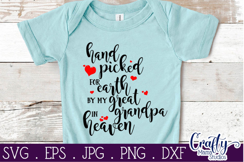 Download Hand Picked For Earth By My Great Grandpa In Heaven SVG ...