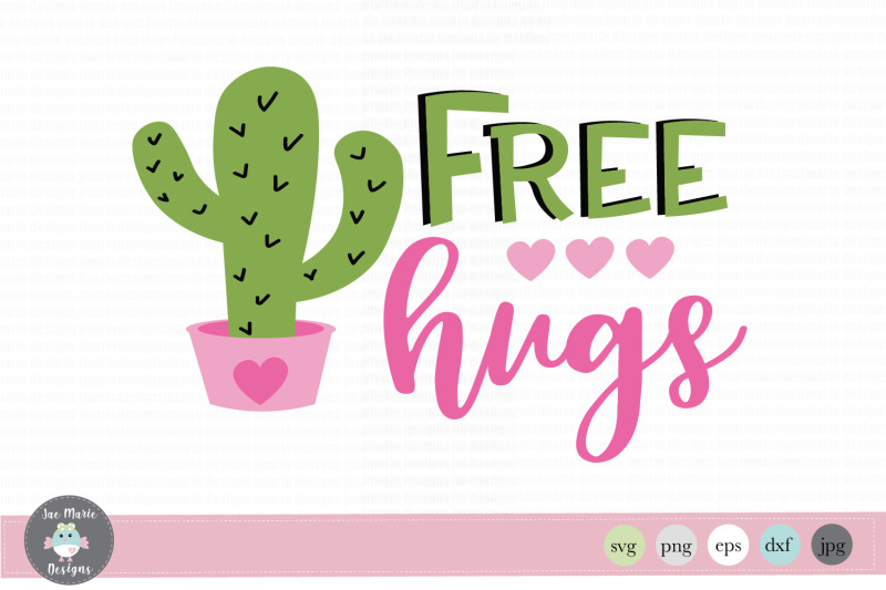 Free hugs svg, cactus svg, funny svg By Jae Marie Digital Designs ...