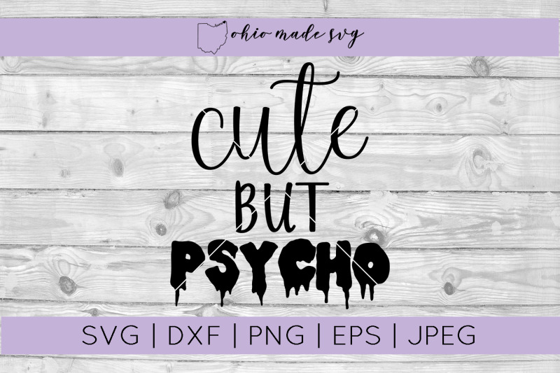 Free Free 292 Sweet But Psycho Svg SVG PNG EPS DXF File