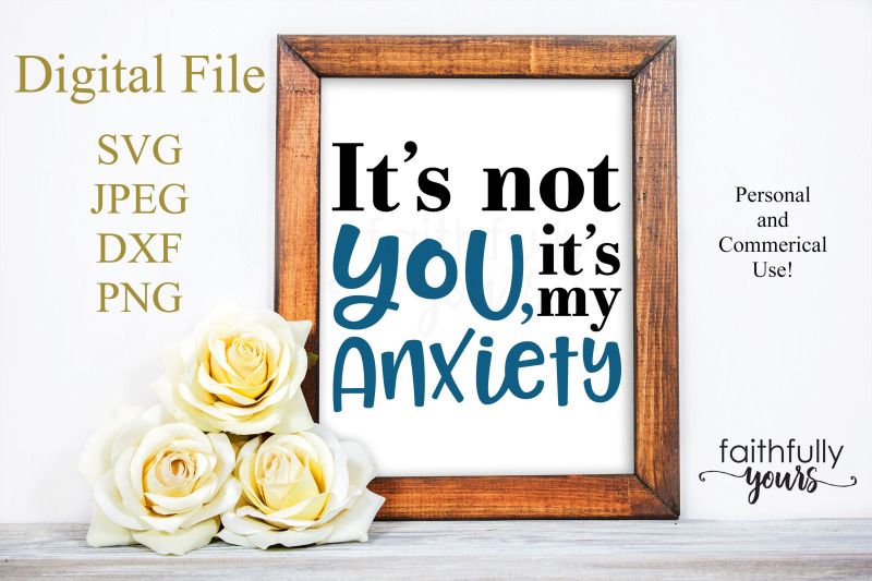 Download It's not you, it's my anxiety. Sarcastic homebody hates ...