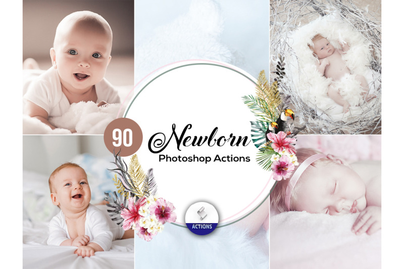 90 Newborn Photoshop Actions By Cilo Creative | TheHungryJPEG