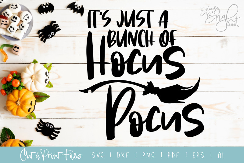 Hocus Pocus - DXF/SVG/PNG/PDF Cut & Print Files By Simply Bright Studio ...