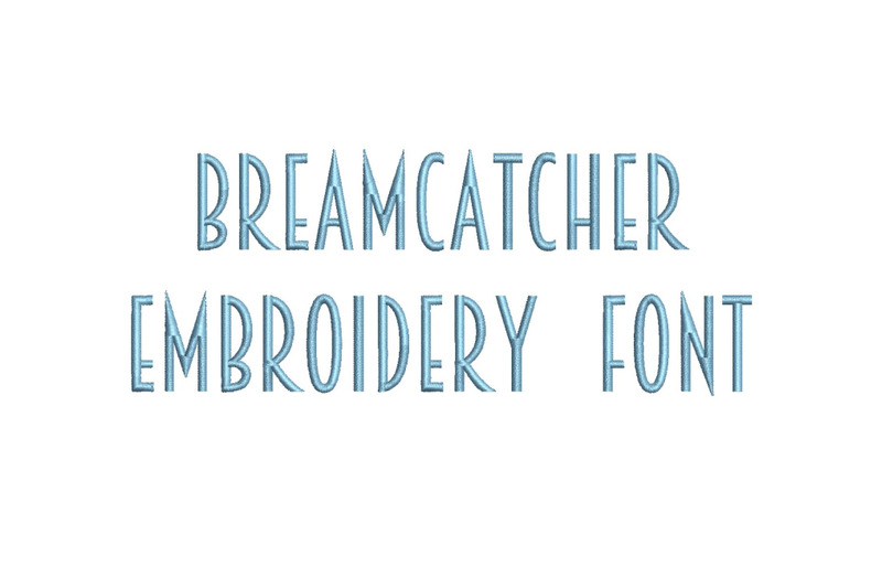 Breamcatcher 15 sizes embroidery font (RLA) By DigitizingWithLove ...