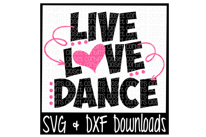 Free Live Love Dance Cutting File Svg Free Gymnast Svg File