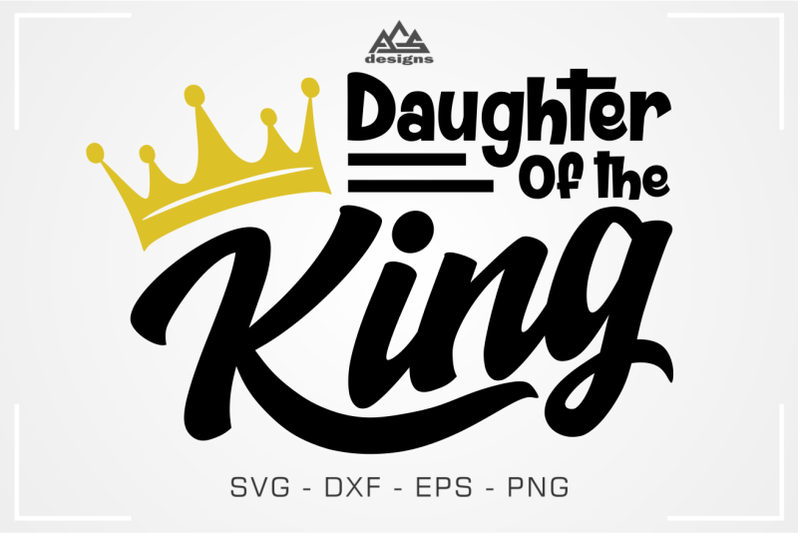 Daughter of The KING Svg Cuttable Design By AgsDesign | TheHungryJPEG