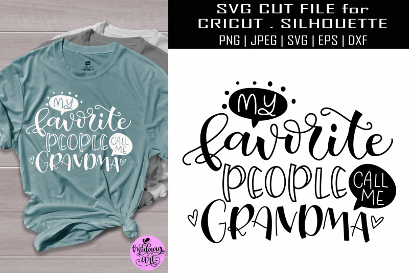 My favorite people call me grandma svg, grandma svg By ...