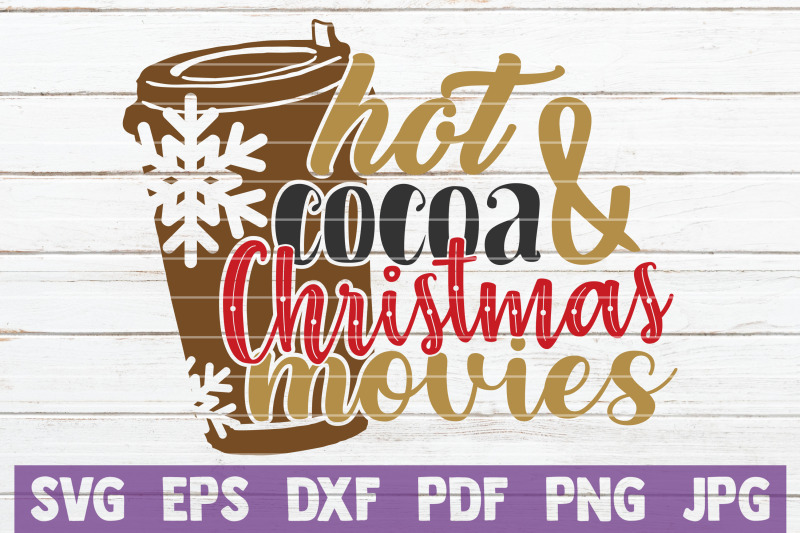 Hot Cocoa And Christmas Movies SVG Cut File By MintyMarshmallows ...