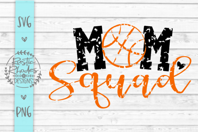 Mom Squad Basketball Version Svg And Png Digital Cut File By Rusticrhodesdesigns Thehungryjpeg Com