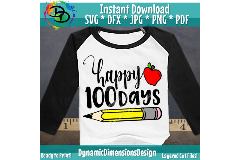 Happy 100 Days SVG, 100th Day of School Cut File, Kid's Saying, Pencil ...