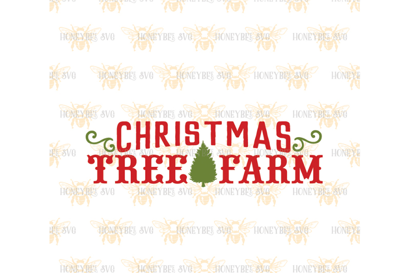 Christmas Tree Farm By Honeybee Svg Thehungryjpeg Com