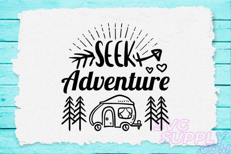 Seek Adventure Camp Svg Design For Adventure Print By Cuttingsvg