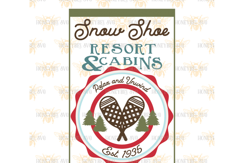 Download Snow Shoe Resort And Cabins By Honeybee Svg Thehungryjpeg Com