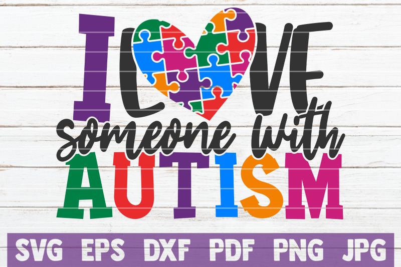 I Love Someone With Autism By MintyMarshmallows | TheHungryJPEG