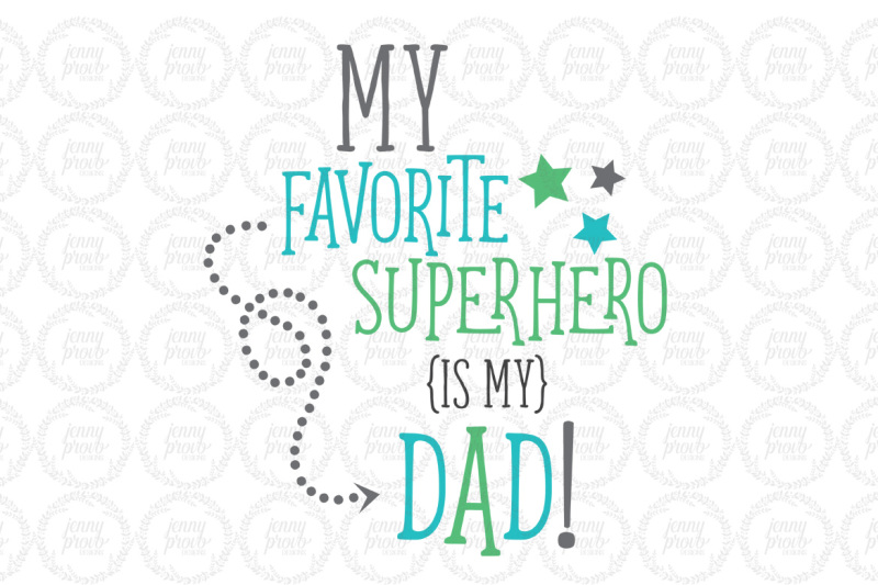 Download Free My Favorite Superhero Is My Dad Cutting File In Svg Eps Png And Jpeg For Cricut Silhouette Download Free Svg Files Creative Fabrica PSD Mockup Template