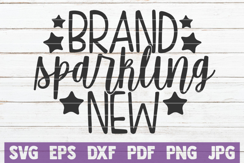 Brand Sparkling New SVG Cut File By MintyMarshmallows | TheHungryJPEG