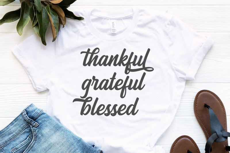 Thankful Grateful Blessed Svg, Thankful Svg, Blessed Svg By Pinoyart ...