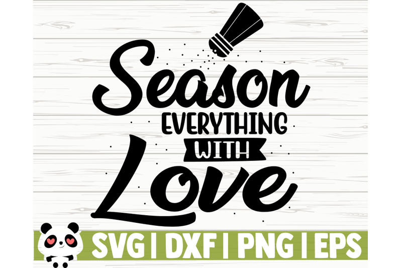 Season Everything With Love By CreativeDesignsLLC | TheHungryJPEG