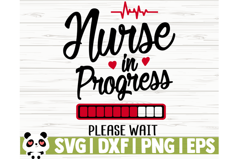 Nurse In Progress By CreativeDesignsLLC | TheHungryJPEG