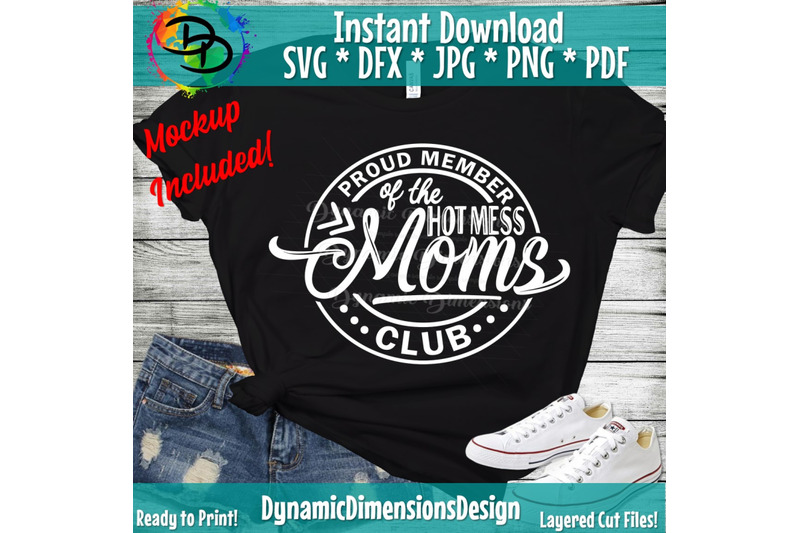 Mom svg, Proud Member Of The Hot Mess Moms Club, Hot Mess Moms Club Sv ...