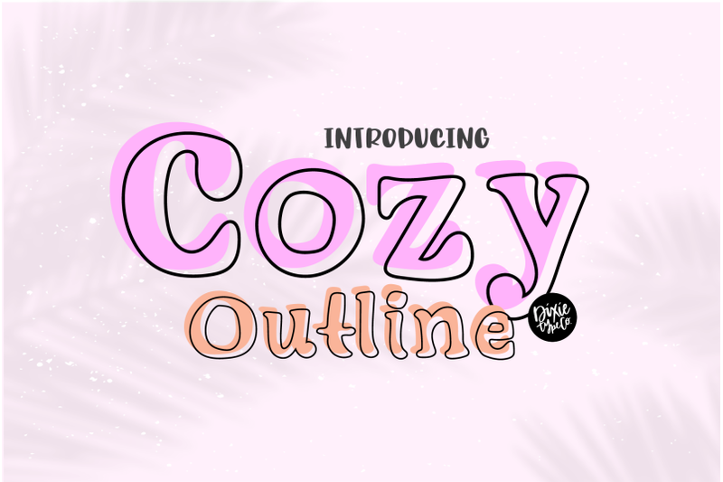 Cozy Outline A Serif Outline Font By Dixie Type Co Thehungryjpeg Com