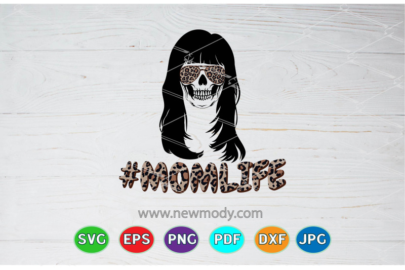 Download Mom Life Skull SVG - Hashtag Momlife Svg - Leopard Print Svg By AmittaArt | TheHungryJPEG.com