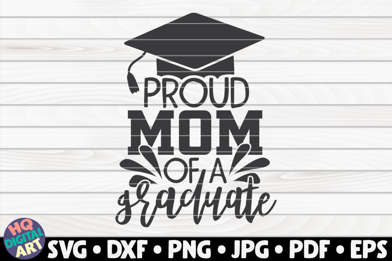 Cricut Svg Png Proud Mom Of A 2020 Graduate Svg