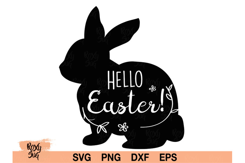 Hello Easter SVG, Easter SVG, Bunny svg, Easter Bunny svg, Rabbit svg