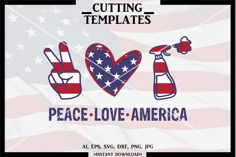 Peace Love America Svg Silhouette Cricut Cameo Svg Dxf By Design Time Thehungryjpeg Com