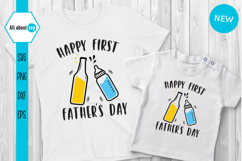 Free Free 341 Happy First Father&#039;s Day Svg SVG PNG EPS DXF File