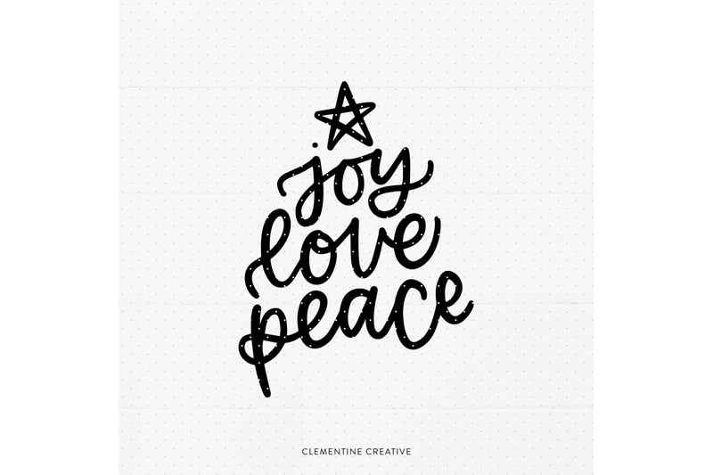 Joy Love Peace SVG | Christmas Sayings Svg | Holiday SVG Cutting File