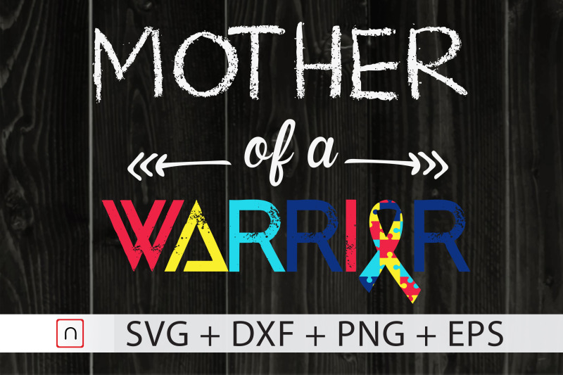 Download Mother of a Warrior svg,Autism Awareness,Autism Awareness ...