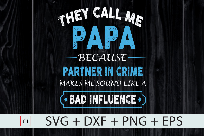 Download Grandpa Gift,Papa Partner In Crime svg By Novalia ...