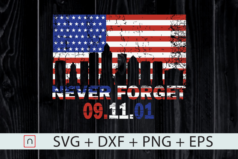 4th of July Never Forget American Flag By Novalia | TheHungryJPEG