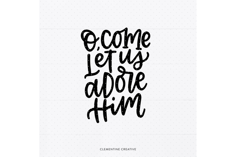 Christian Christmas SVG Cutting File | O Come Let us Adore Him SVG | J ...