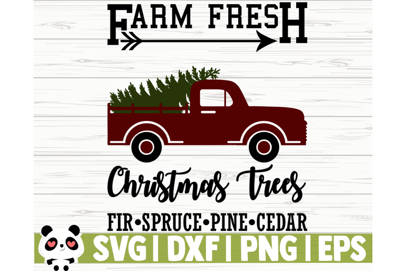 Farm Fresh Christmas Trees Vintage Truck By Creativedesignsllc Thehungryjpeg Com