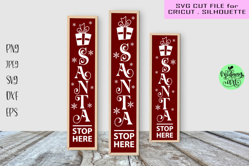 Santa Stop Here Porch Sign Svg Christmas Vertical Sign Svg By Midmagart Thehungryjpeg Com