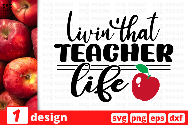 1 LIVING THAT TEACHER LIFE, Teacher quotes cricut svg By SvgOcean ...