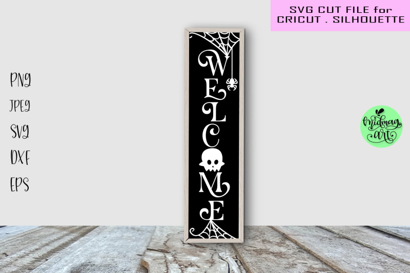 Welcome Halloween Porch Sign Svg Halloween Vertical Sign Svg By Midmagart Thehungryjpeg Com