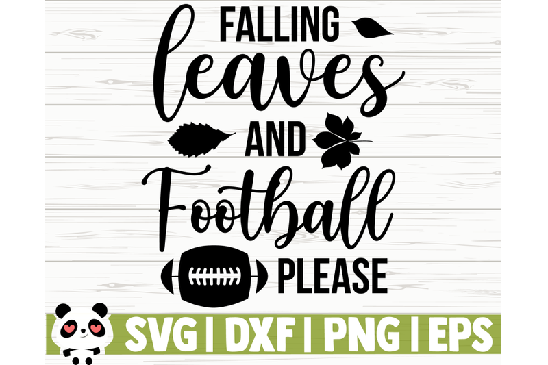 Falling Leaves And Football Please By CreativeDesignsLLC TheHungryJPEG falling-leaves-and-football-please-by-creativedesignsllc-thehungryjpeg