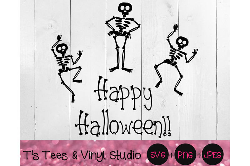 Happy Halloween Svg Skeleton Skeletons Skeleton Dance Bones Jiggy By T S Tees Vinyl Studio Thehungryjpeg Com