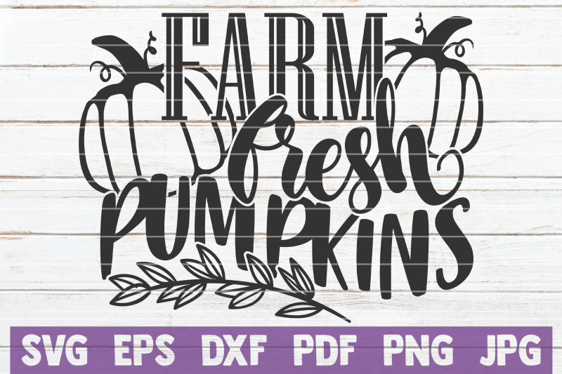 Farm Fresh Pumpkins Svg Cut File By Mintymarshmallows Thehungryjpeg Com