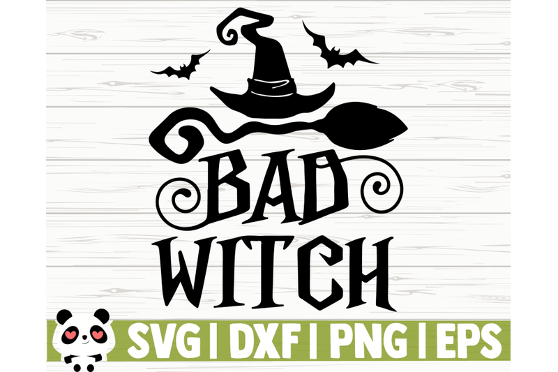 Bad Witch By Creativedesignsllc Thehungryjpeg Com