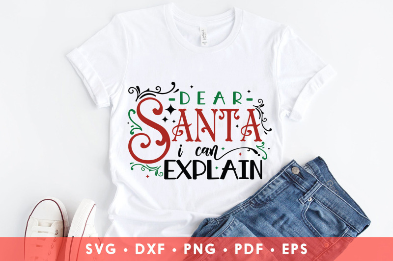 Dear Santa I Can Explain Christmas Svg Christmas Quotes By Craftlabsvg Thehungryjpeg Com