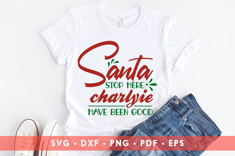 Santa Stop Here Christmas Quotes Svg Christmas Svg Dxf Png By Craftlabsvg Thehungryjpeg Com