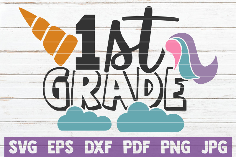 1st Grade Unicorn SVG Cut File By MintyMarshmallows | TheHungryJPEG