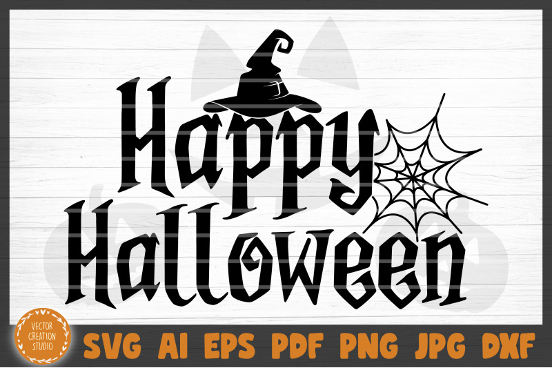 Happy Halloween SVG Cut File By VectorCreationStudio | TheHungryJPEG